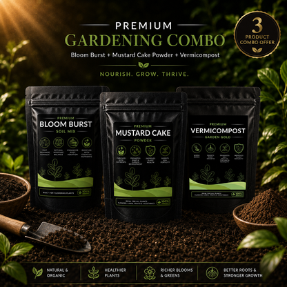 Gardening Combo - Bloom Burst, Mustard Cake and Vermicompost